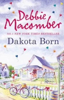 Image of Dakota Born by Debbie Macomber Paperback