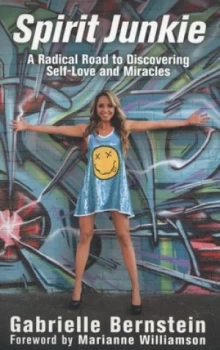 Image of Spirit Junkie by Gabrielle Bernstein Book