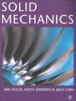 Image of Solid Mechanics by R Hulse and Keith Sherwin and Jack Cain Paperback