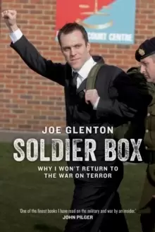 Image of Soldier Box : Why I Won't Return to the War on Terror