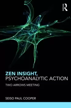 Image of Zen Insight Psychoanalytic ActionTwo Arrows Meeting