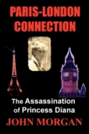 Image of paris london connection the assassination of princess diana