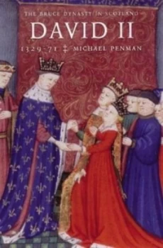 Image of David Ii 1329-71 by Michael a Penman Book