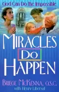 Image of miracles do happen god can do the impossible