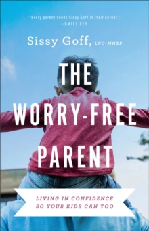 Image of The Worry-Free Parent. Paperback. By Sissy Goff Books