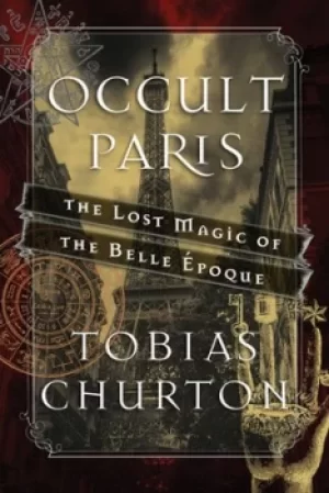 Image of Occult Paris by Tobias Churton