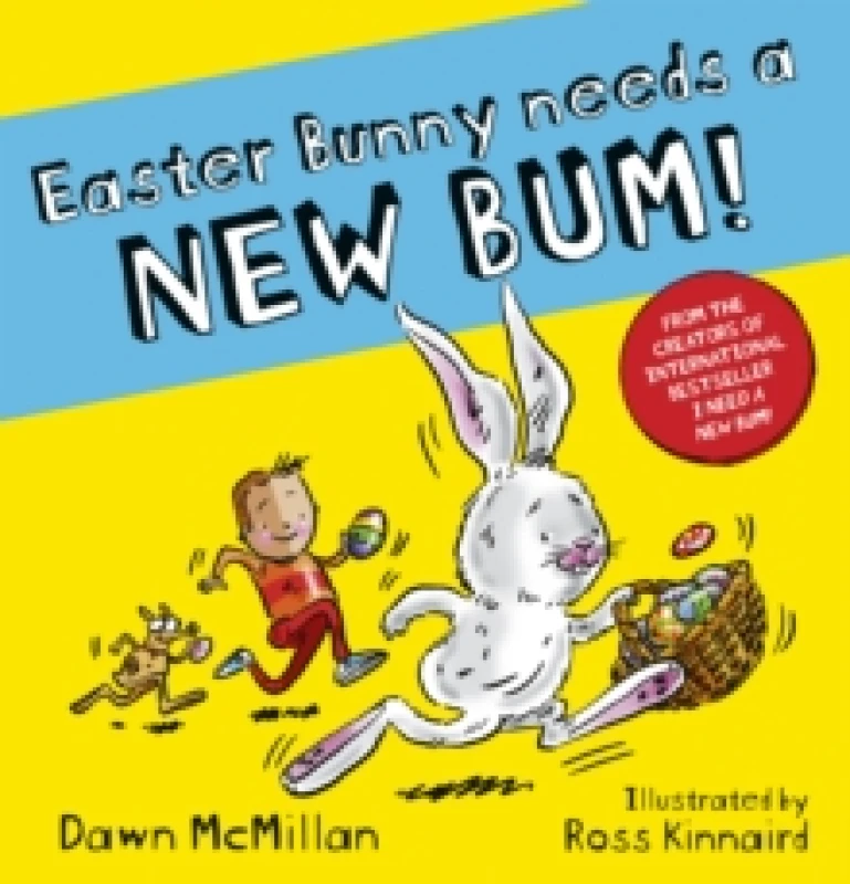 Image of Easter Bunny Needs a New Bum! Paperback / softback