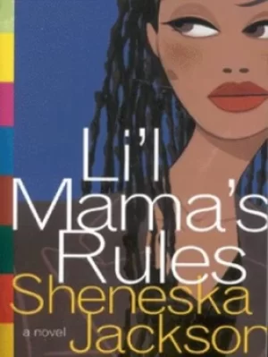 Image of Lil Mamas rules by Sheneska Jackson