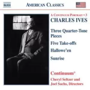 image of Charles Ives - Three Quarter-tone Pieces, Five Take-offs (Continuum) CD Album - Used