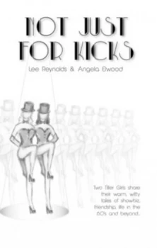 Image of Not Just for Kicks by Lee Reynolds Book
