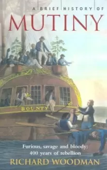 Image of A brief history of mutiny by Richard Woodman