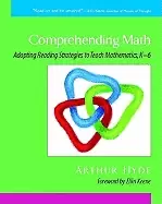 Image of comprehending math adapting reading strategies to teach mathematics k 6