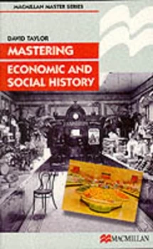 Image of Mastering Economic and Social History by W.D. Taylor Book