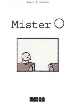 Image of Mister O by Lewis Trondheim Hardback