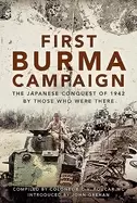 Image of first burma campaign the japanese conquest of 1942
