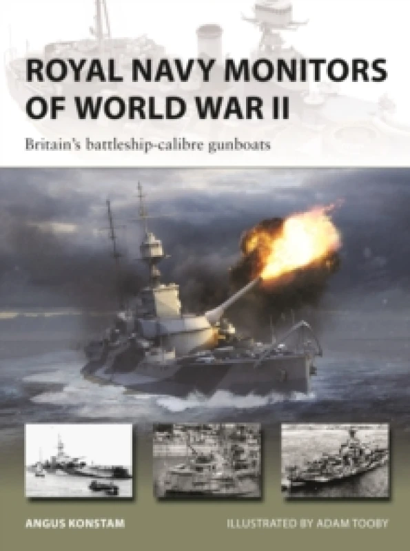Image of Royal Navy Monitors of World War II : Britain's battleship-calibre gunboats Paperback / softback