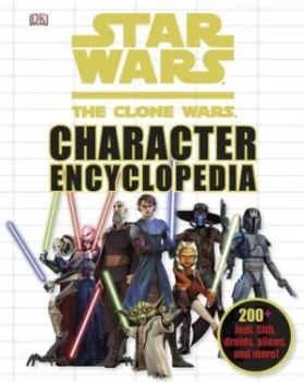 Image of Star wars the clone wars character encyclopedia by DK