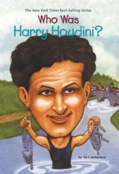 Image of Who Was Harry Houdini by Tui Sutherland Book