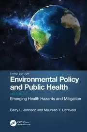 Image of Environmental Policy and Public Health Emerging Health Hazards and Mitigation Volume 2