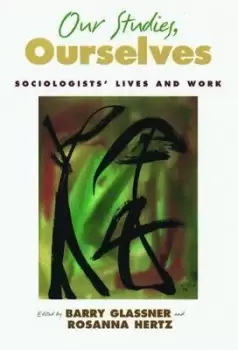 Image of Our Studies, Ourselves by Barry Glassner