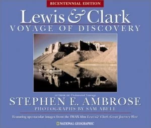 Image of Lewis and Clark by Stephen E Ambrose and Sam Abell Hardback