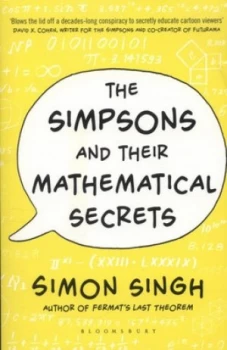 Image of The Simpsons and Their Mathematical Secrets by Simon Singh Paperback