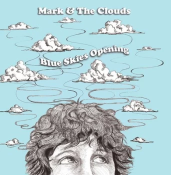 image of Blue Skies Opening by Mark & The Clouds Vinyl Album