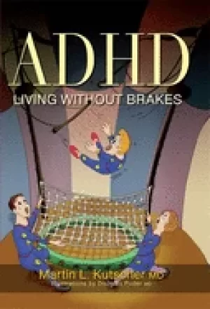 Image of adhd living without brakes