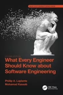 Image of What Every Engineer Should Know about Software Engineering