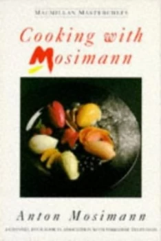 Image of Cooking with Mosimann by Anton Mosimann Book