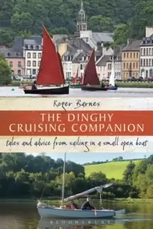 Image of The Dinghy Cruising Companion : Tales and Advice from Sailing a Small Open Boat