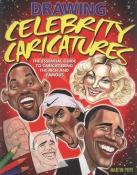 Image of Drawing Celebrity Caricatures by Martin Pope Paperback