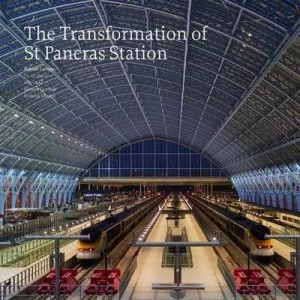 Image of The Transformation of St Pancras Station by Alastair Lansley Book