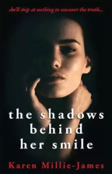 Image of The shadows behind her smile by Karen Millie-James
