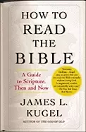 Image of how to read the bible a guide to scripture then and now