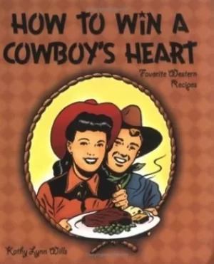 Image of How to win a cowboys heart by Kathy Lynn Wills