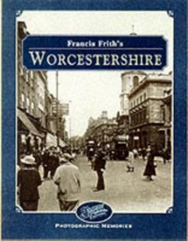 Image of Francis Friths Worcestershire by John Bainbridge Hardback