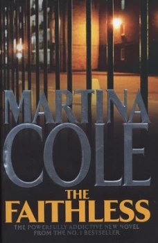 Image of The Faithless by Martina Cole Hardback