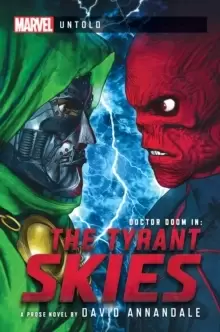 Image of The Tyrant Skies : A Marvel: Untold Novel