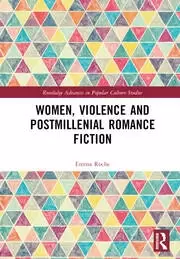 Image of Women Violence and Postmillennial Romance Fiction