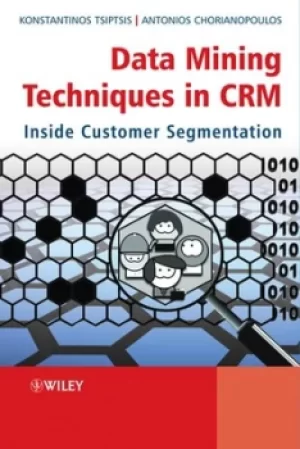 Image of Data mining techniques in CRM by Konstantinos K. Tsiptsis