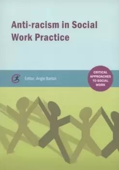 Image of Anti-racism in social work practice by Angie Bartoli