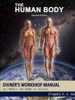 Image of The Human Body Owners Workshop Manual by Allegedly K a Dave Paperback