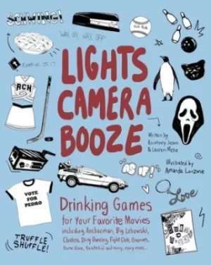 Image of Lights Camera Booze by Kourtney Jason