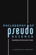 Image of philosophy of pseudoscience reconsidering the demarcation problem
