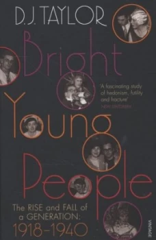 Image of Bright Young People by D J Taylor Book