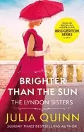 Image of brighter than the sun a dazzling duet by the bestselling author of bridgert