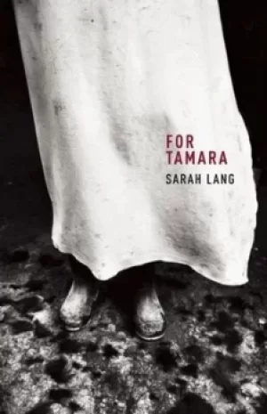 Image of For Tamara by Sarah Lang