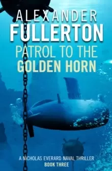 Image of Patrol to the Golden Horn