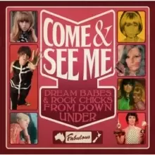 Image of Come and See Me: Dream Babes & Rock Chicks from Down Under